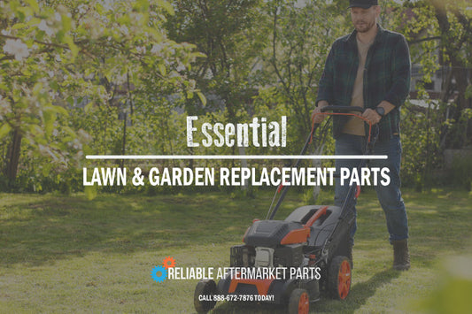 Essential Lawn & Garden Replacement Parts Every Homeowner Should Stock Up On