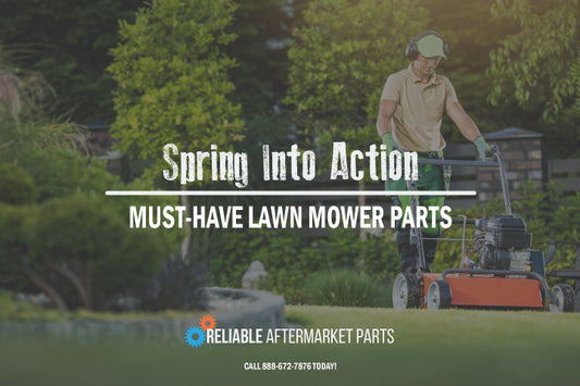 Spring Into Action: Must-Have Lawn Mower Parts to Start the Season Strong