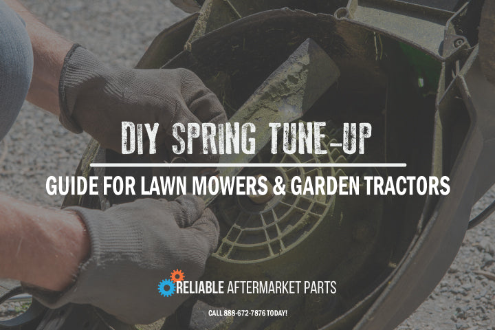 DIY Spring Tune-Up Guide for Lawn Mowers & Garden Tractors