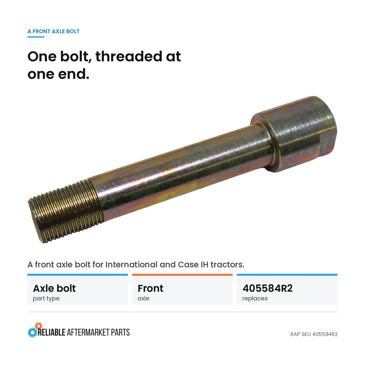 Axle Bolt - Front & Fits International 584 385 485 585 454 484 674 Fits Case IH 485 585