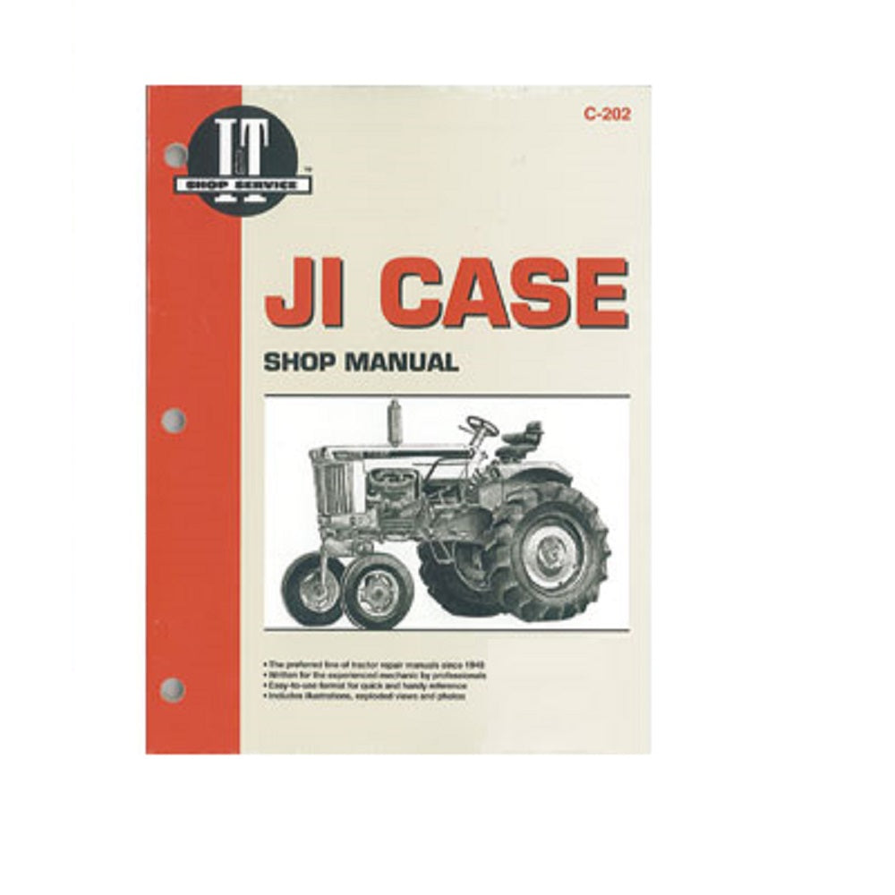 Shop Manual I&T C-202 Fits Case Tractors 430 440 470 500 530 540 570 600 630 900