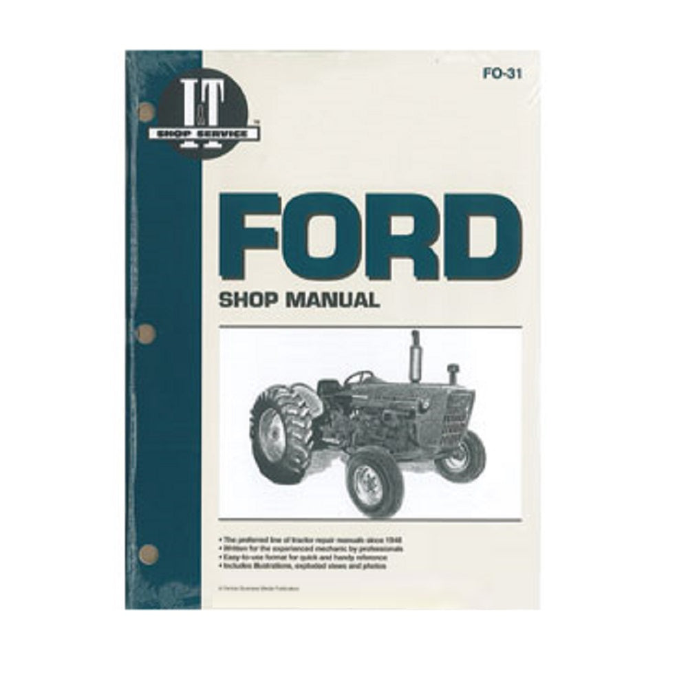 I&T SHOP MANUAL FO31 Fits Ford 2000 3000 4000 3 CYL. 1965-1975 TRACTOR