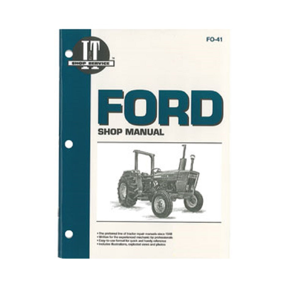 I&T Shop Manual FO-41 Fits Ford 2310 2600 2610 3600 3610 4110 4600 4610 4610SU+
