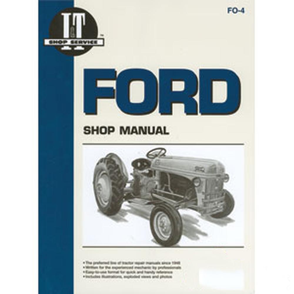 I&T Shop Service Manual FO-4 Fits Ford New Holland 2N 8N 9N Tractors SMFO4