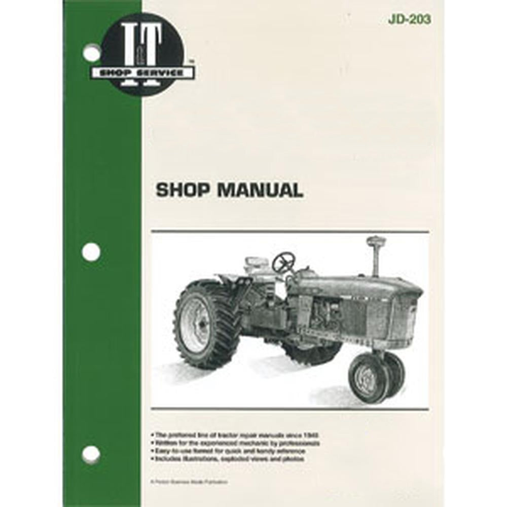 ITJD203 Shop Manual Fits John Deere Gasoline Tractor: 3010 3020 4000 4010