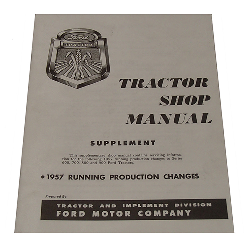 57FRPC 1957 Tractor Shop Manual Supplement Fits Ford Tractor 600 700 800 900