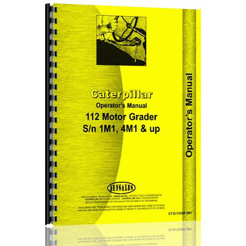 Fits Caterpillar Grader #112 (2M1 and Up) Operator's Manual (New)