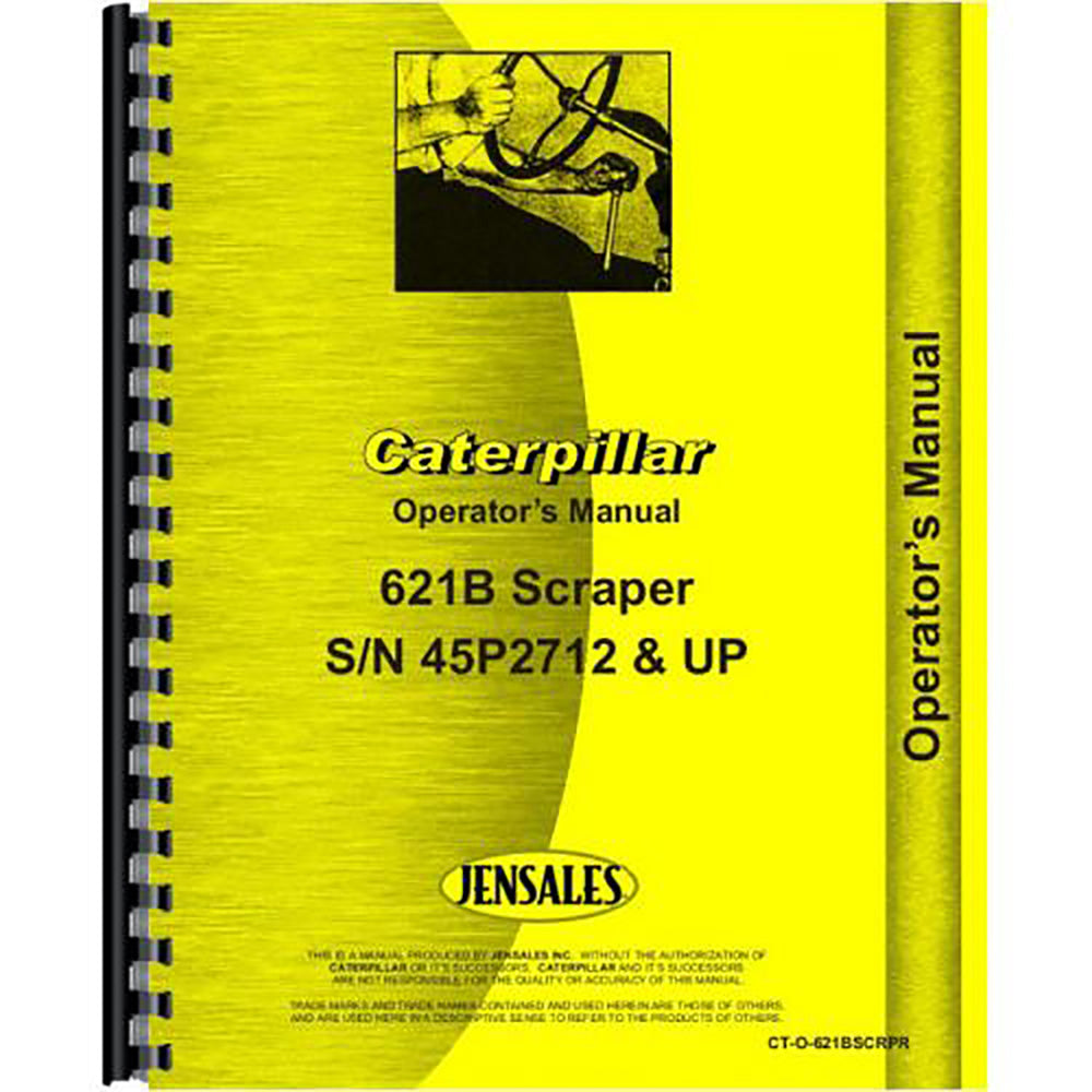 Fits Caterpillar 621B Scraper Operators Manual (New)