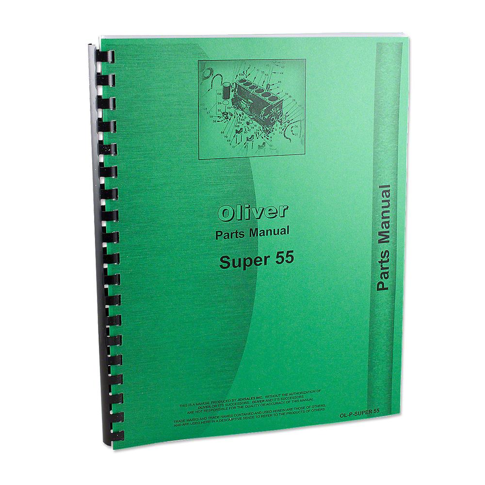 REP1751 Oliver Super 55 Utility, gas & diesel, Parts Manual Fits Oliver