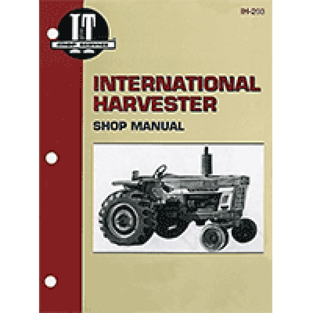 Shop Manual IT IH-203 Fits International Harvester 766 1066 1086 966